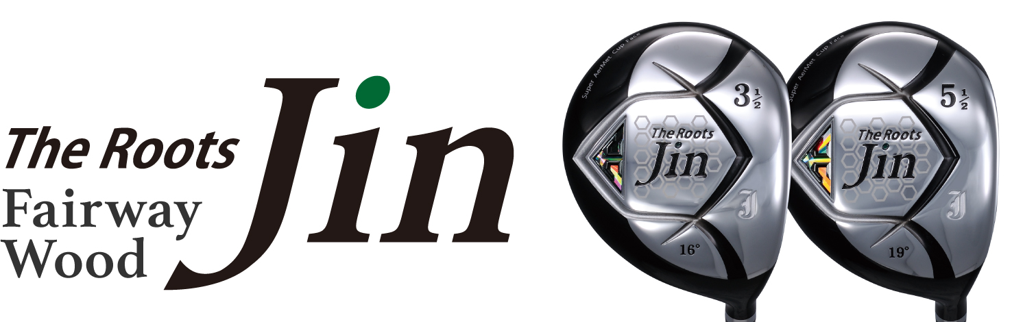 The Roots Jin Fairway Wood クラブ選び